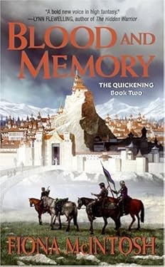 Blood and Memory: The Quickening Book Two