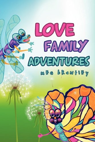 Love Family Adventures by Meg Brantley