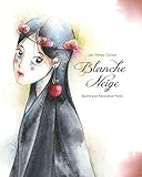 Blanche Neige (French Edition) by