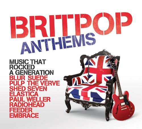 Various Artists - Britpop Anthems By Various Artists - Zortam Music