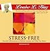 Stress-Free: Peaceful Affirmations to Relieve Anxiety and Help You Relax