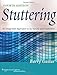 Stuttering: An Integrated Approach to Its Nature and Treatment