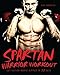 Spartan Warrior Workout: Get Action Movie Ripped in 30 Days