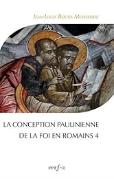 La  conception paulinienne de la foi en Romains 4