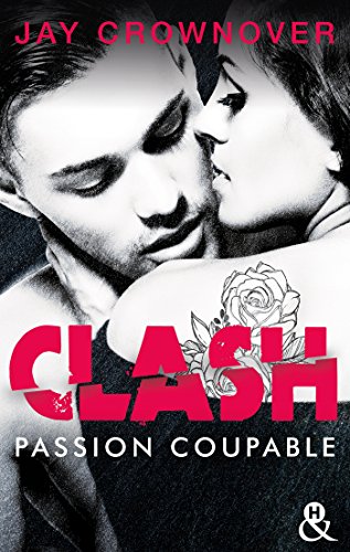Clash 02: Passion coupable
