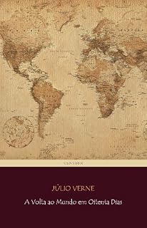 Livro A Volta ao Mundo em Oitenta Dias (Viagens Maravilhosas)