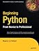 Beginning Python: From Novice to Professional by Magnus Lie Hetland