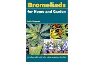 Bromeliads for Home and Garden