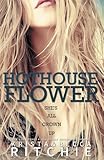 Hothouse Flower: The Calloway Sisters, Book 2