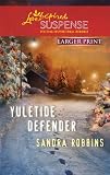 Yuletide Defender (Steeple Hill Love Inspired Suspense)