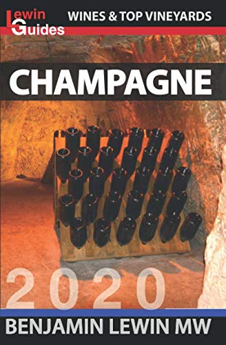 Champagne (Guides to Wines and Top Vineyards) by Benjamin Lewin MW
