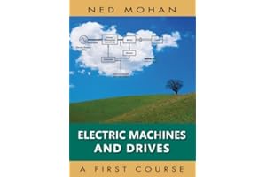 Electric Machines and Drives: A First Course