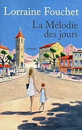 La  mélodie des jours