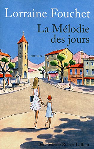 La  mélodie des jours