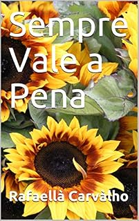 Livro Sempre Vale a Pena