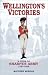 Wellington's Victories: A Guide to Sharpe's Army 1797-1815 by Matthew Morgan