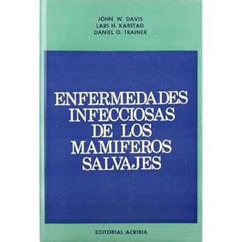 Enfermedades infecciosas de los mamíferos salvajes Enfermedades infecciosas de los mamíferos salvajes
