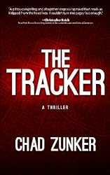 The Tracker by Chad Zunker (2015-11-23)