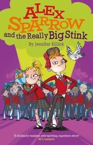 ALEX SPARROW AND THE REALLY BIG STINK