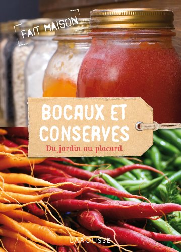 Conserves et bocaux - Du jardin au placard by (Hardcover)