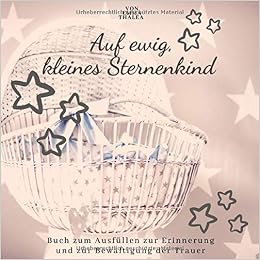 Auf Ewig Kleines Sternenkind Von Emma Thalea Buch Zum