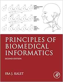 Principles Of Biomedical Informatics Second Edition Ira