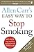 Allen Carr's Easy Way to Stop Smoking: Revised Edition