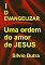 Livro Evangelizar - Uma Ordem Do Amor De Jesus
