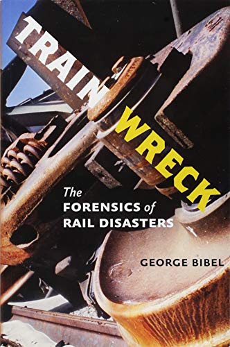 [^^] Download Train Wreck: The Forensics of Rail Disasters Pdf Epub