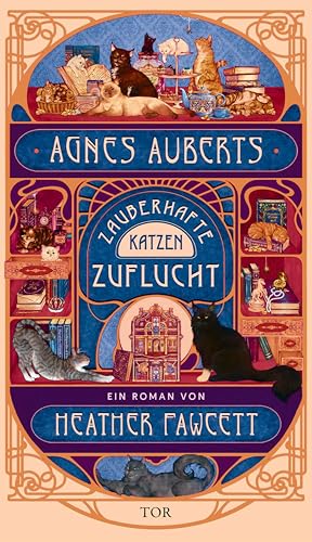 Agnes Auberts zauberhafte Katzenzuflucht: Cozy Fantasy mit Katzen und wunderschönem Farbschnitt