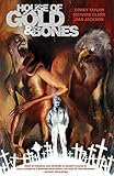House of Gold & Bones by 
