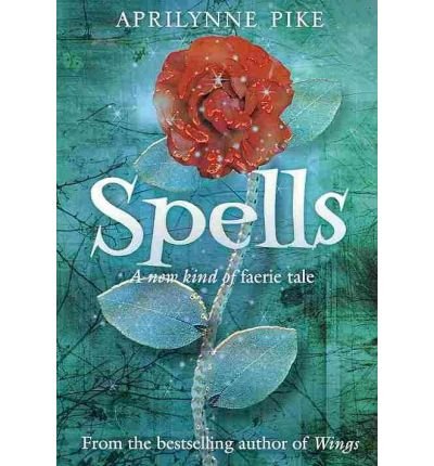 [(Spells )] [Author: Aprilynne Pike] [Apr-2010]
