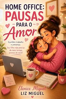 Livro HOME OFFICE:: PAUSAS PARA O AMOR