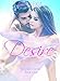 Romance: Desire: A Billionaire Romance (New Adult Contemporary Romance) (The Desire Series Book 1)