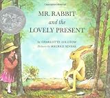 Mr. Rabbit and the Lovely Present by Zolotow, Charlotte (1962) Hardcover