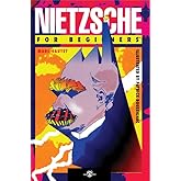 Nietzsche For Beginners