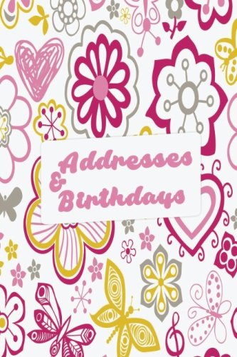 Addresses And Birthdays: Mini Address Logbook, At A Glance Phone Numbers, With Email and Birthday Information, Alphabetical A-Z Addresses Organiser ... Paperback: Volume 47 (Mini Address Books)
