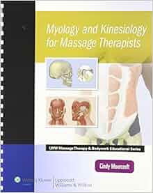 Myology And Kinesiology For Massage Therapists Lww
