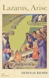 Front cover for the book Lazarus Arise (Art Mysteries) by Nicholas Kilmer