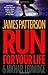 Run for Your Life (A Michael Bennett Thriller, 2)