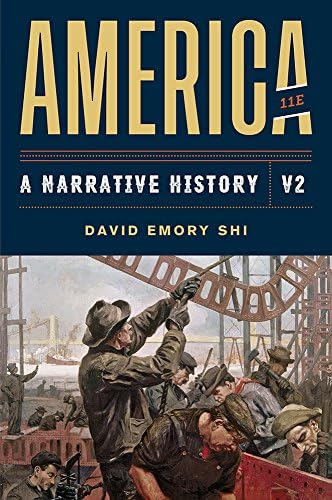 Amazon.com: America: A Narrative History: 9780393265958: Shi