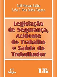 Livro Legislação de Segurança, Acidente do Trabalho e Saúde do Trabalhador