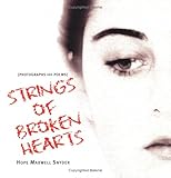 Strings of Broken Hearts, Maxwell-Snyder, Hope, 0975328565