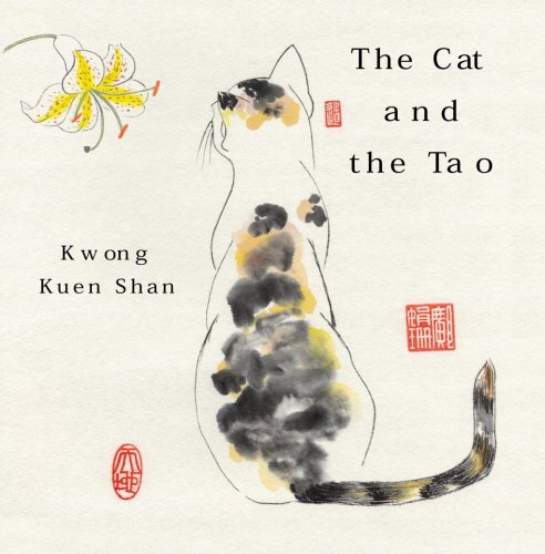 The Cat and the Tao by Kwong Kuen Shan (Hardcover)