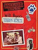 Les dossiers secrets de Will Byers : Stranger Things by
