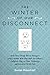 The Winter of Our Disconnect: How Three Totally Wired Teenagers (and a Mother Who Slept with Her iPh by 