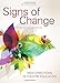 Signs of Change: New Directions in Theatre Education (Theatre in Education)