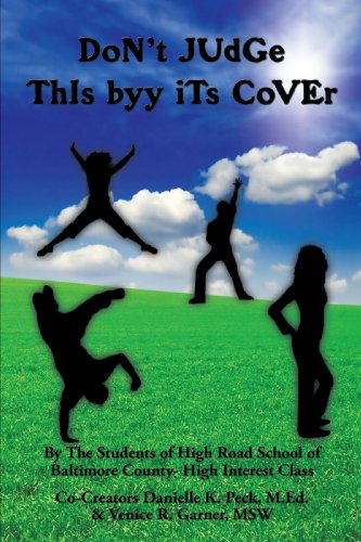 Don t judge this byy its cover: by the students of high road scho…