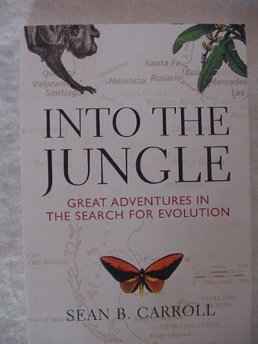 Into the Jungle: Great Adventures in the Search... 0321598482 Book Cover