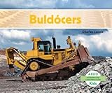 Image de Buldócers (Maquinas De Construccion / Construction Machines) (Spanish Edition)
